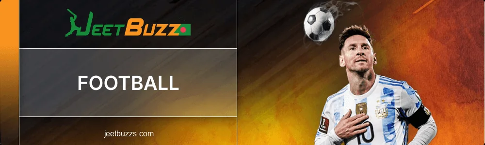 Football betting for Jeetbuzz BD bettors