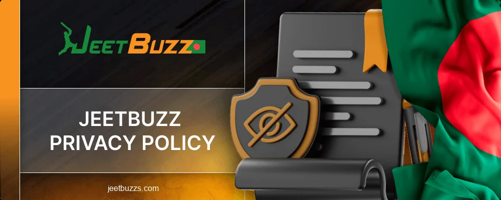 Privacy Policy for Jeetbuzz BD players