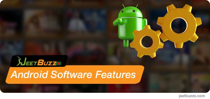 Features of the Android Application