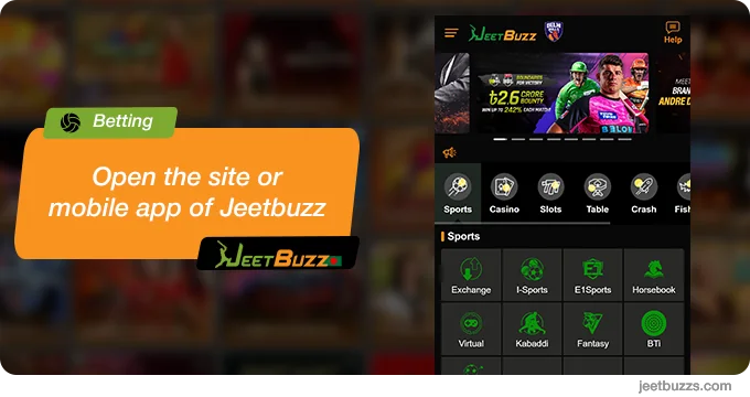 Open JeetBuzz site or mobile App to start betting on sports