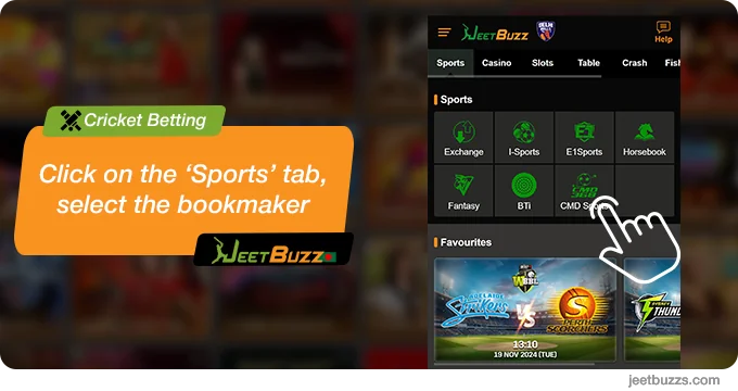 Click on the 'Sports' tabs and select the bookmaker from the list - JeetBuzz