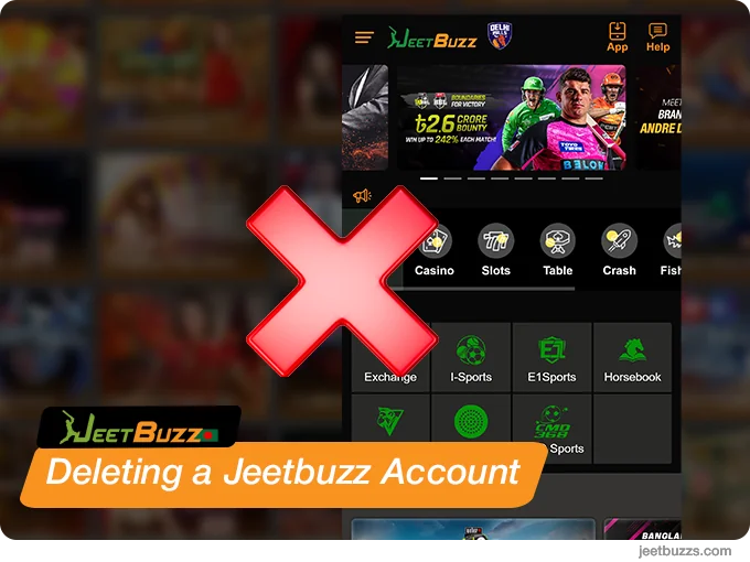 Deleting a JeetBuzz BN Account