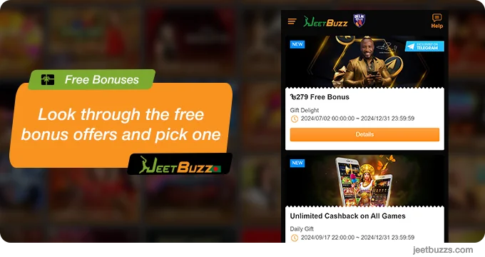 Look at the list of free bonuses and pick one - JeetBuzz