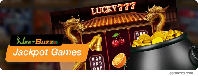 Available Jackpot Games at JeetBuzz Bangladesh