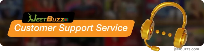 Customer Support Service of JeetBuzz Bangladesh