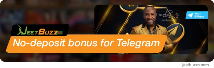 No Deposit Bonus for Telegram - JeetBuzz