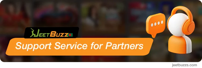 Support Service for JeetBuzz affiliate partners